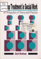 Group treatment in social work ( An intergration of theory and practice)